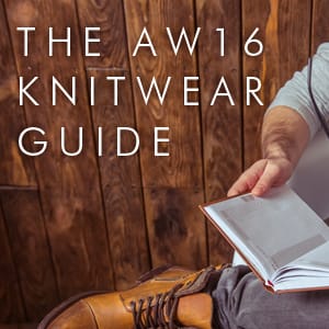 Dandy Fellow - The AW16 Knitwear Guide